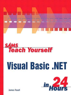 Sams Teach Yourself Visual Basic .NET in 24 Hours - ebook